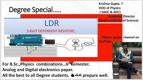 Degree Special...6th semester Analog and Digital electronics paper. LDR concept & useful for exams👍