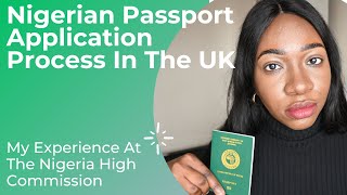 How To Apply For A Nigerian Passport In The UK || Learn From My Huge Mistake
