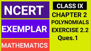 CLASS 9 NCERT EXEMPLAR EXERCISE 2.2 QUESTION 1 | Polynomials