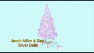 Jacob Miller \u0026 Ray I   Silver Bells
