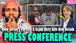 PRESS CONFERENCE: Riley Strain&#39;s Parents &amp; Cajun Navy Give Updates In Search