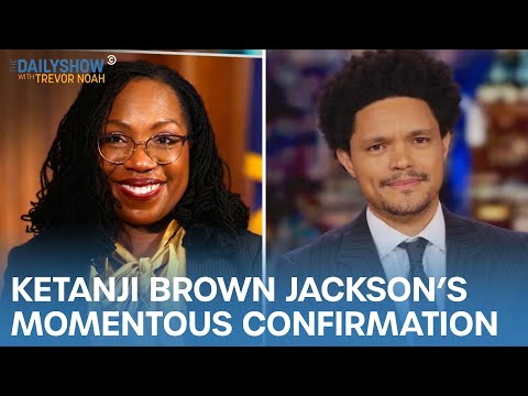 Ketanji Brown Jackson Confirmed Despite Marjorie Taylor Greene's Pedophile Claims | The Daily Show - Ketanji Brown Jackson Confirmed Despite Marjorie Taylor Greene's Pedophile Claims | The Daily Show