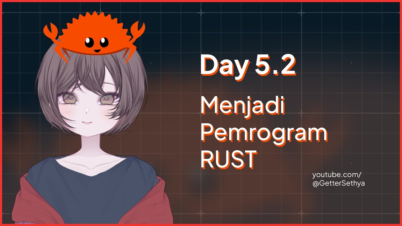 [LIVE] Belajar Menjadi Programmer Rust Seutuhnya | Part 5.2 - YouTube