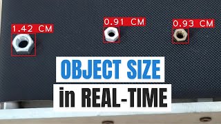 Measure size of objects in realtime with Computer Vision | Opencv with Python