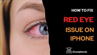 How to fix red eye issue on iPhone