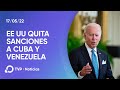 Biden eliminó restricciones a Cuba y Venezuela