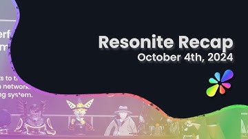 Resonite Recap October 2024