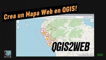 QGIS2WEB: Crea un Mapa Web en QGIS / Video 1
