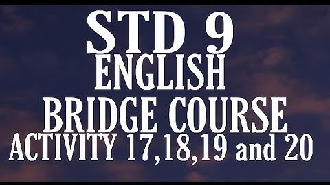 ||STD 9 ENGLISH BRIDGE COURSE ACTIVITY 17,18,19 AND 20||