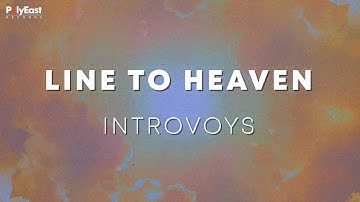 Introvoys - Line To Heaven (Official Lyric Video)