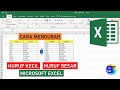 Cara Mengubah Huruf Kecil ke Huruf Besar di Microsoft Excel || Belajar Excel