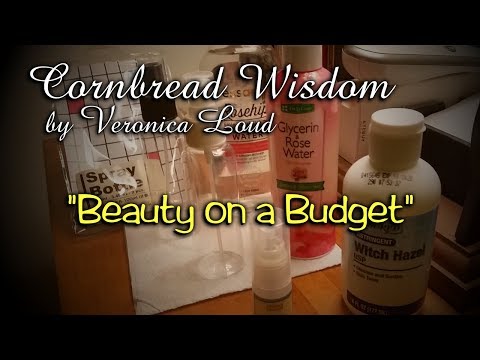 Cornbread Wisdom - Beauty On A Budget - All For Under $12