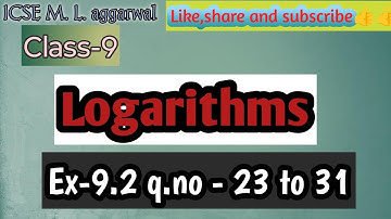 Class-9 M.L.aggarwal chapter-9 Logarithms |Ex-9.2 q.no - 23 to 31 (part-3)🖋️🖋️