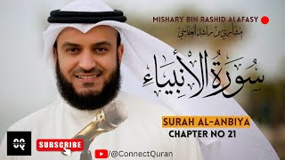 Surah Al-Anbiya Quran Chapter 21 Mishary Rashid Alafasy | Connect Quran