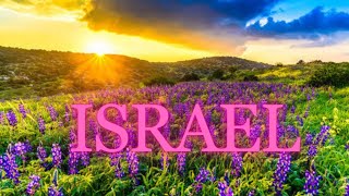 Israel Unveiled: Top Beautiful Places & Cultural Gems