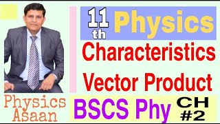 Characteristics of Vector Product / Cross Product characteristics/Fsc/Part1/BSCS 1st Sem/Urdu/Hindi