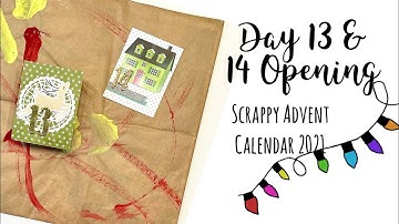 Scrappy Advent Calendar | Day 13 and Day 14 Opening | Jess