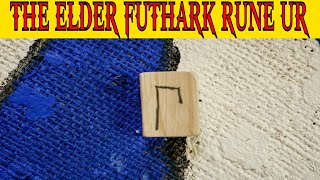 The Elder Futhark Rune Ur