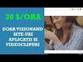 Cum sa câștigi 30$ pe ora doar vizionând site-uri, aplicații și clipuri ! (Metoda testata)