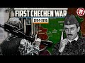 How russia lost the first chechen war  modern history documentary