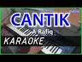 CANTIK - A Rafiq - KARAOKE - COVER Pa800