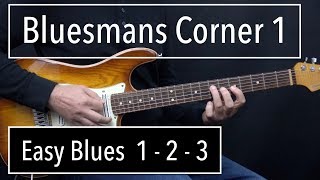 Easy Blues 1 - 3  from my book "Bluesmans Corner 1" - Achim Kohl chords