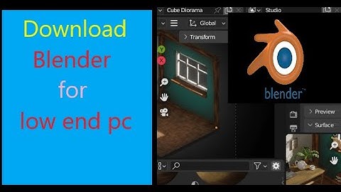 Download blender for low end pc