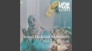 Innal Habibal Musthofa