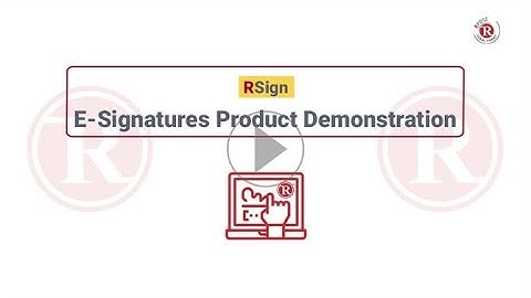 RSign® product tour – A  complete guide to electronic signature service.