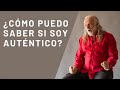 Cmo puedo saber si soy autntico