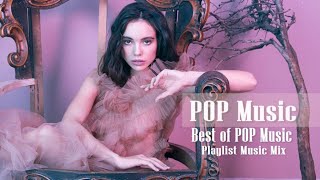 POP Music. Best of POP Music. Playlist Music Mix 2020!