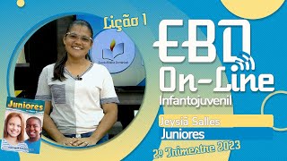 EBD On-line - Lição 1 - [Juniores] - 2º Trimestre de 2023 - 02/03/2023 - Ieadalpe.