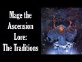 Mage the Ascension Lore: The Traditions