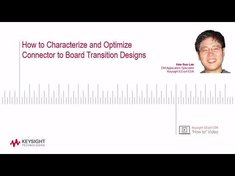 How to Characterize and Optimize Connector-to-Board Transition Designs