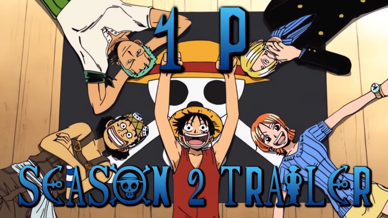 Onep R One P Season 2 Trailer (One Piece Abridged) Sneak Peak #onepiece # ...