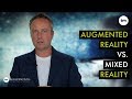 What is the difference between Augmented and Mixed Reality?