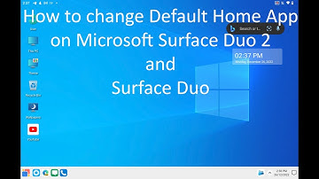 How to change Default Home App on Microsoft Surface Duo and Duo 2 with Android 12L