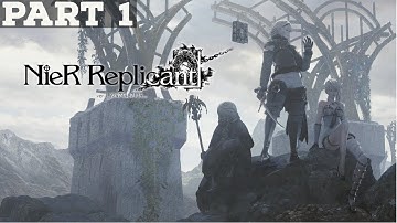 SISTER SAVING SIMULATOR | NieR Replicant ver.1.22 - Part 1