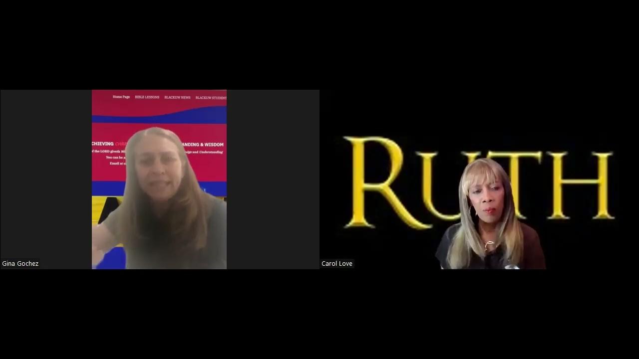 What Does My Name Ruth Mean? Gina and Carol will explore the meaning
