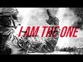 Military Motivation - "I AM THE ONE" (2019 ᴴᴰ)
