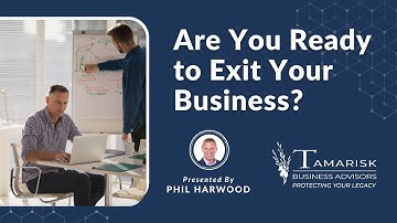 Webinar Replay: Are You Ready to Exit Your Business?