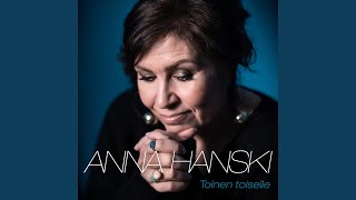 Miniatura de vídeo de "Anna Hanski - Toinen toiselle"