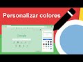 Como cambiar los colores de la ventana de Google Chrome | Nuevo diseño