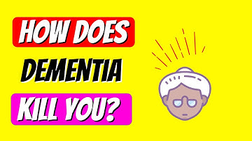 How Does DEMENTIA KILL You? | WELLNESS in Life