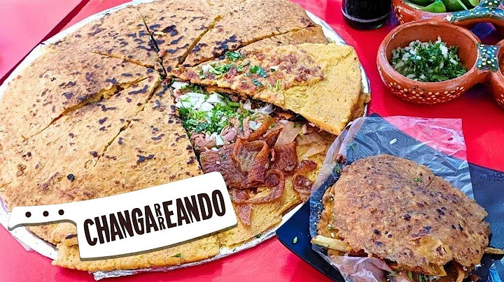 ¿Una gordita de 3 kilos? Pruébala en Los Panchos | Changarreando
