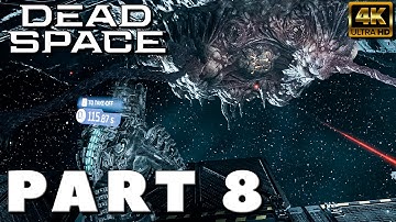 DEAD SPACE REMAKE Chapter 8 - SEARCH AND RESCUE [4K ULTRA 60FPS PC] - FULL GAME - No Commentary