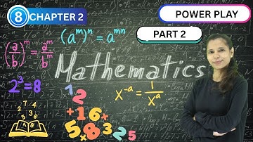 Laws of Exponents | Class 8 Maths Chapter 2 Power Play | Part-2   | CBSE 2025-26