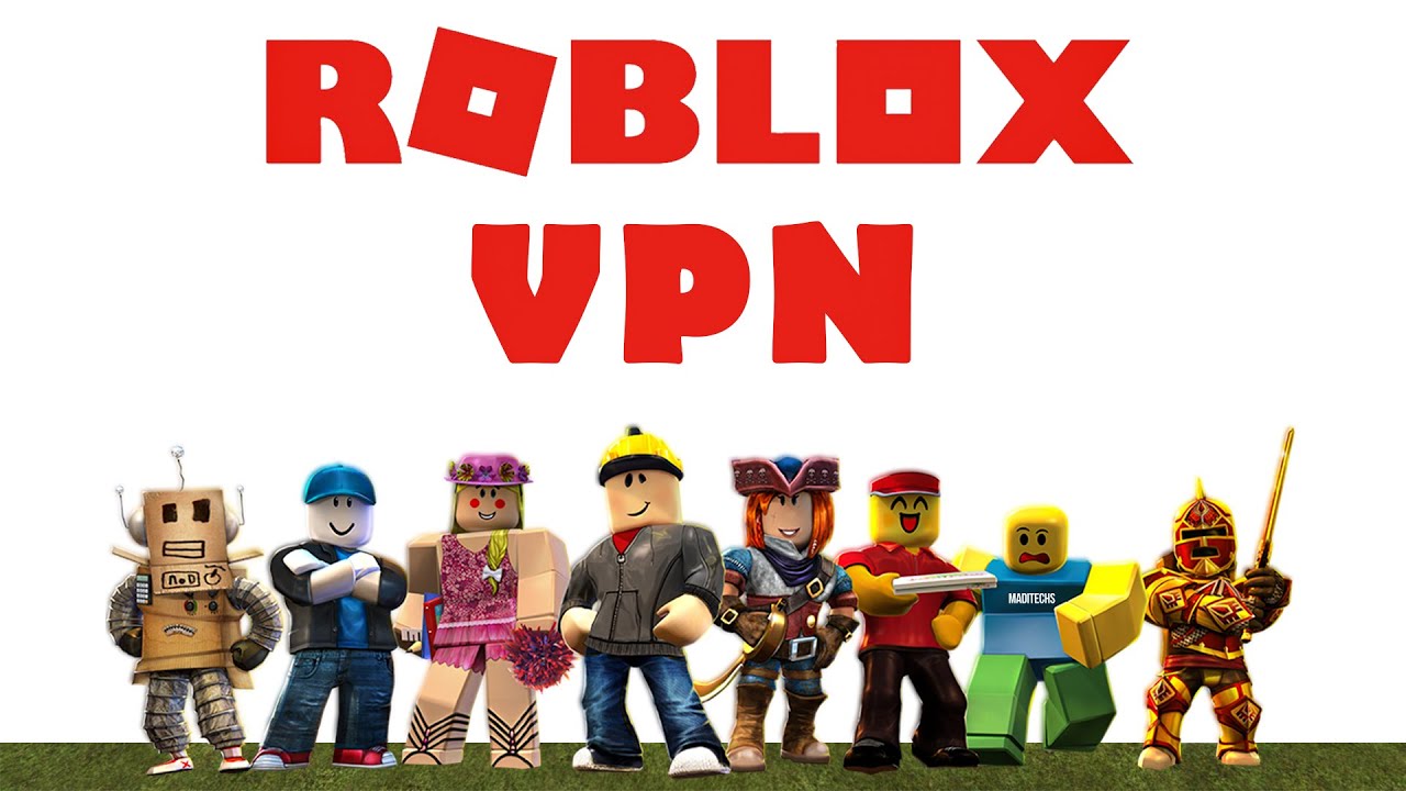 Roblox VPN - The Best Free VPN for Roblox