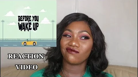 ADEKUNLE GOLD ''BEFORE YOU WAKE UP'' (OFFICIAL VIDEO)// REACTION VIDEO