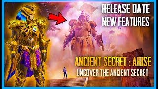 RELEASE DATE AND TOP NEW FEATURES OF NEW MODE ANCIENT SECRET : ARISE ( PUBG MOBILE 2.1 UPDATE )